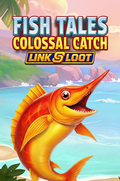 Fish Tales Colossal Catch: Link & Loot slot at Betwest Casino